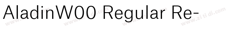 AladinW00 Regular Re字体转换 AladinW00 Regular Re字体转换
